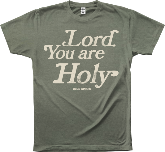 Lord You are Holy Tee
